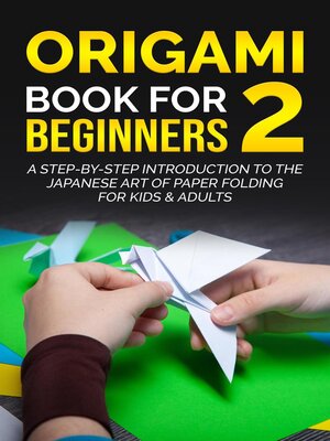 cover image of Origami Book for Beginners 2